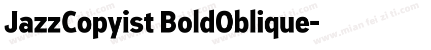 JazzCopyist BoldOblique字体转换